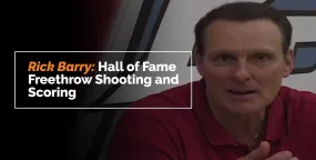 Rick Barry: Hall of Fame Free Throw Shooting and Scoring